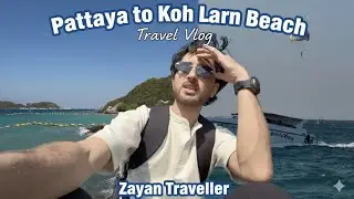 Pattaya City to Koh Larn Beach | Thailand&rsquo;s Hidden Paradise 🇹🇭