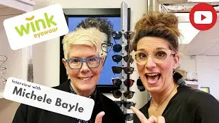 Parkbench.com Interview with Michele Bayle - Owner Wink Eyewear