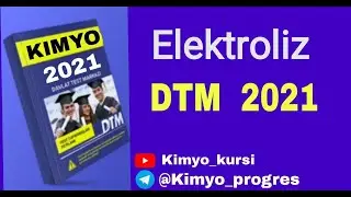 Kimyo dtm 2021.Elektroliz