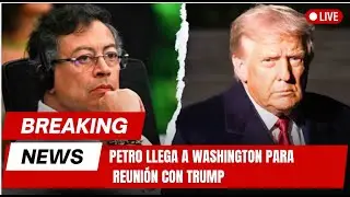 🚨ALARMA: PETRO LLEGA A WASHINGTON PARA REUNI&Oacute;N CON TRUMP - America TEVE