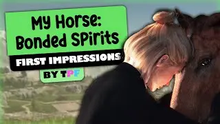 First Impressions + Gameplay of MY HORSE: BONDED SPIRITS | Realism, or Bug Ridden?