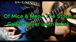 Of Mice & Men | The Storm | Guitar Cover (With Tabs)