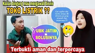 Bingung Cari Supplier Alat Listrik Lampu Kabel dll UBK JATIM DISTRIBUTOR SOLUSINYA