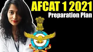 AFCAT 1 2021 Preparation Plan -  Sagarika Singh | Shubham Varshney