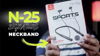 Signature N-25 Neckband with Full Touch  Control - BOL CHAAL