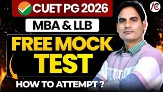 CUET PG MBA & LLB 2026 : Free Mock Test | How To Attempt ?