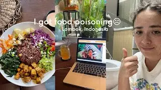 Lombok, Indonesia. I Got Food Poisoning ☹️