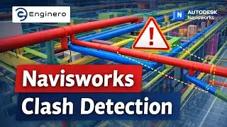 Clash Detection in Navisworks | How to Review Federated Models | Enginero Workflow