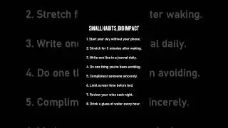 Small Habits, Big Impact