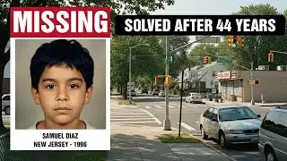 SOLVED: New Jersey Cold Case | Samuel Diaz, 7 | Missing Boy Found Alive After 28 Years (1996-2024)