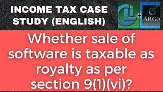 Whether sale of software is taxable as royalty as per section 9(1)(vi)?