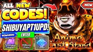 *🏯SHIBUYA PT.1 UPD* ALL WORKING  CODES FOR ANIME LAST STAND IN AUGUST 2026! ROBLOX ANIME LAST STAND