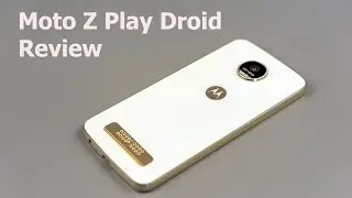 Moto Z Play Review