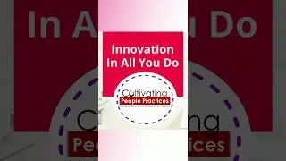 Recognize the Opportunities for Innovation