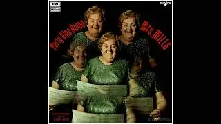 Mrs. Mills - I'll String Along With You