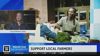 California 2030: Supporting local farmers