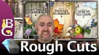 Cottage Garden, Indian Summer, Spring Meadow &mdash; Rough Cuts 🪨💎