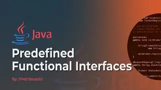 Java: Predefined Functional Interfaces (Consumer, supplier, Function, Predicate, Comparator)