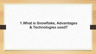 Top 10 Snowflake Interview Questions