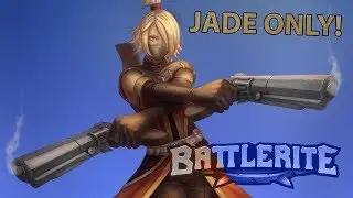 Jade Only! - Battlerite