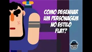 Como desenhar um personagem no estilo Flat?