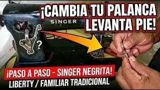 Como cambiar palanca levanta pie de maquina de coser singer negrita tradicional