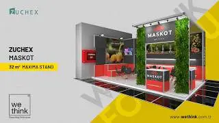ZUCHEX - MASKOT - MAXIMA STANT | T&uuml;yap İSTANBUL  |  WeThink