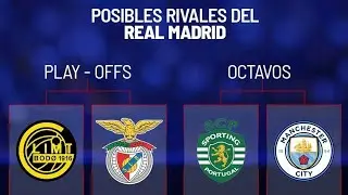 Los posibles rivales del Real Madrid Barcelona y Atlético de Madrid en la champions Play of clasific