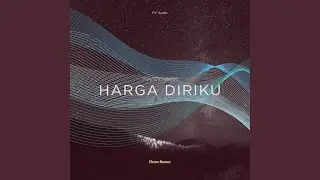 Harga Diriku (Pakyuss'X Electro Bounce Bootleg)