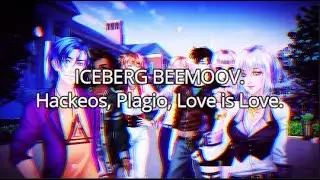 EL ICEBERG DE BEEMOOV - (Parte 3 y última) Hackeos, plagio, Love is Love.