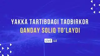 Yakka tartibdagi tadbirkor qanday soliq to'laydi? #yatt #biznes #soliq