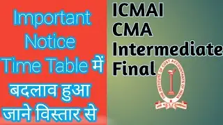 Icmai notifications||ICMAI CMA exams Time table date notice