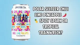 Polar: Chili Lime Pineapple Seltzer