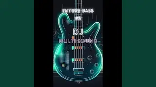 Future Bass #5