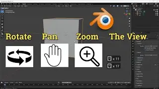Rotate , Pan , Zoom in and Zoom out The View in Blender