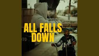 All Falls Down (feat. Yung Al)