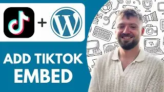 How To Add Tiktok Embed To Wordpress Simple - 2025 (Quick Tutorial)