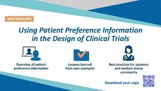 MDIC Patient Preference in Clinical Trials Introduction