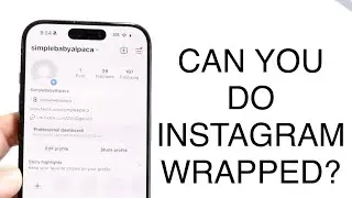 Can You Do Instagram Wrapped?