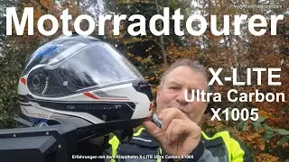 Motorradtourer 2024 - Erfahrungen mit dem X-LITE X1005 Ultra Carbon - wie schl&auml;gt er sich ???