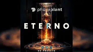PHASE PLANT ETERNO : 50 Presets