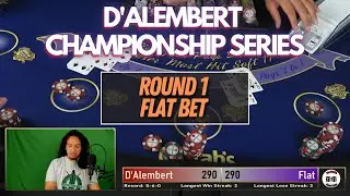 D'Alembert Championship Series - vs Flat Game 1