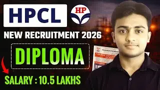 HPCL Recruitment 2026। Diploma Engineers। CTC : 10.5 LAKHS। HPCL JE Vacancy 2026। HPCL Notification 