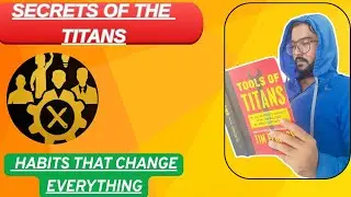 ''Tools of Titans: Habits & Tactics of the World's Top Performers''