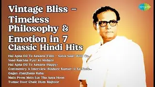 Vintage Bliss - Timeless Philosophy & Emotion in 7 Classic Hindi Hits  | Hemant Kumar | Hai A...