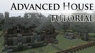 Medieval Advanced House tutorial