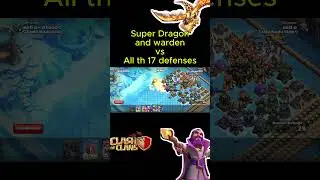 Super Dragons & Warden vs All Max Defenses TH17 #clashofclans #superdragons #coc #war #warden