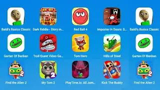 Baldi's Basics Class,Dark Riddle-Story Mod,Red Ball 4,Imposter in Doors,Garten of Banban,Tom Hero