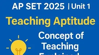 AP SET Unit 1 Teaching Aptitude & Concept of Teaching Explained in Telugu#APSET