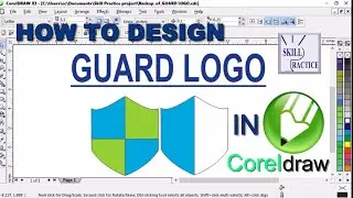 How to design Guard Logo in coreldraw |in Hausa| zanen tambarin alamar tsaro |skill practice.